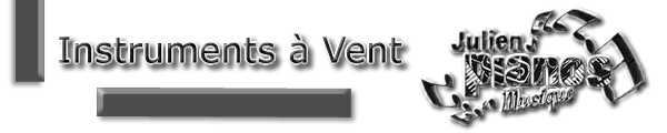Vente d'instruments � vent neufs et d'occasions